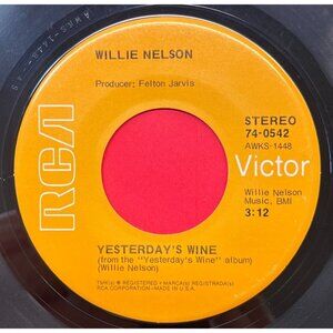 Willie Nelson Yesterdays Wine / Me and Paul 45 Country Vinyl RCA 74-0542 VG+